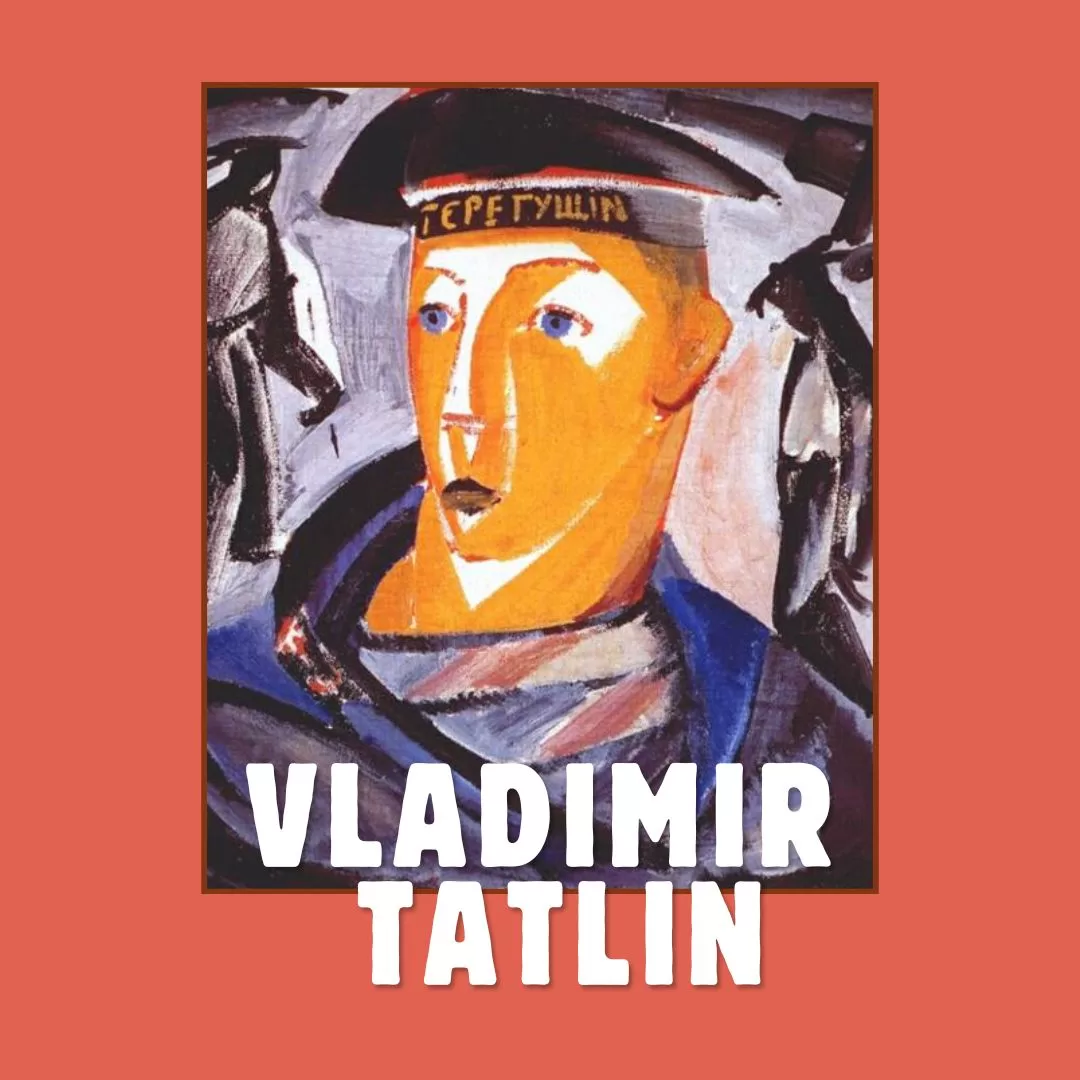 Vladimir Tatlin, fundador del constructivismo