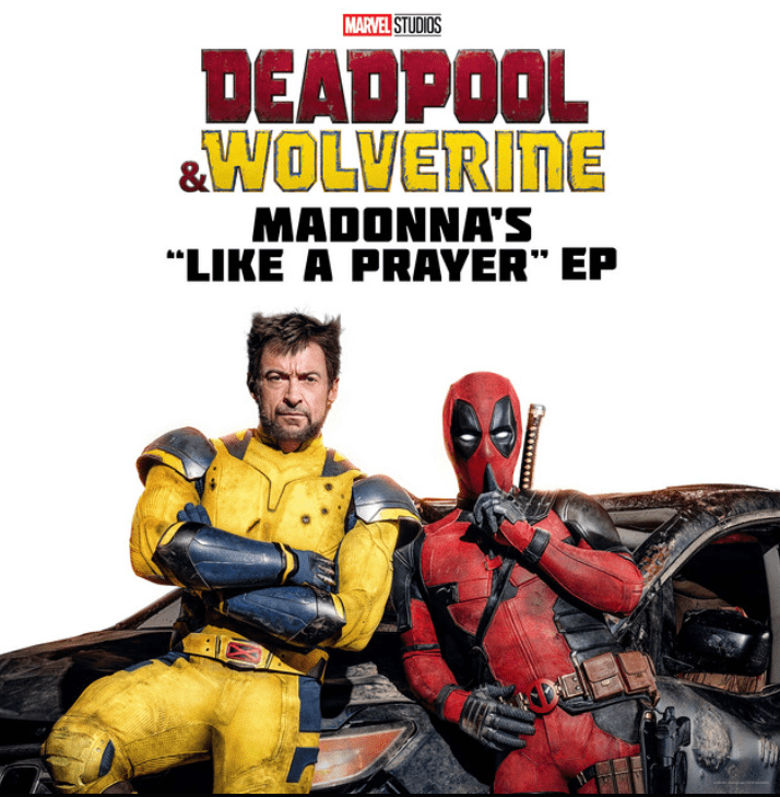 «Like a Prayer» el tema que une a Madonna con Deadpool